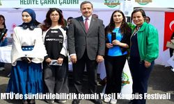 MTÜ’de Yeşil Kampüs Festivali Düzenlendi: Çevre ve Sürdürülebilirlik Vurgusu