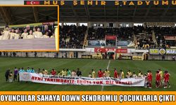 Muşspor sahaya down sendromlu çocuklarla çıktı