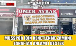 Muş esnafından Muşspor’a 1. Lig öncesi moral dopingi