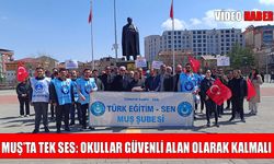 Türk Eğitim-Sen’den Muş’ta ‘Şiddete Hayır’ çıkışı: Okullar Teksas’a dönmesin