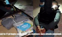 Kars’ta 17 yıl hapis cezalı firari suç makinesi, baza altında yakalandı