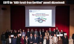 EBYÜ’de "ABD-İsrail-İran Gerilimi" paneli düzenlendi