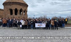 Ahlat’ta 40 ilden gelen gençler buluştu
