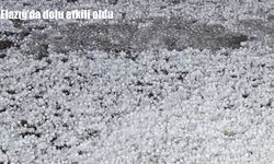 Elazığ’da dolu kenti beyaza bürüdü