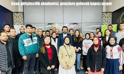 Malatya’da Genç Girişimcilik Akademisi geleceğin iş insanlarını yetiştiriyor