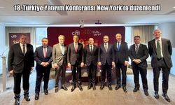New York'ta 18. Türkiye Yatırım Konferansı düzenlendi
