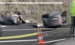 Ankara Kuzey Çevre Yolu’nda feci kaza: 5 ölü