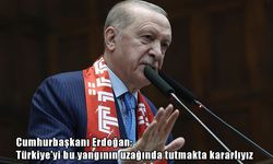 Cumhurbaşkanı Erdoğan’dan kritik mesaj: Türkiye'yi bu yangının uzağında tutmakta kararlıyız