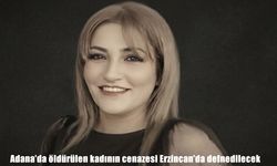 Adana’da öldürülen Bahar Aksüt Erzincan’da toprağa verilecek