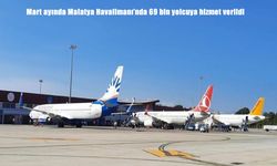 Malatya Havalimanı Mart Ayı Yolcu Sayısı 69 Bine Yaklaştı