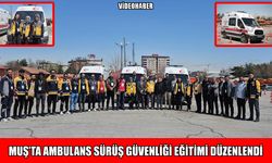 Muş’ta hayat kurtaran sürüş eğitimi