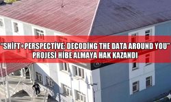 Muş’ta Erasmus+ başarısı: ‘Shift+Perspective’ projesine hibe desteği