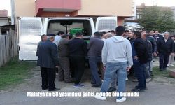 Malatya’da 58 Yaşındaki Şahıs Evinde Ölü Bulundu