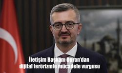 İletişim Başkanı Duran'dan dijital terörizmle mücadele vurgusu