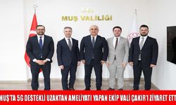 Muş’taki tarihi operasyon sonrası sağlık heyetinden Vali Çakır’a ziyaret