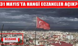 Muş’ta 31 Mayıs nöbetçi eczaneleri belirlendi