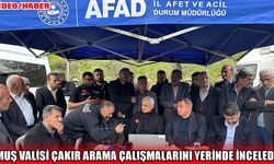 Muş Valisi Çakır, Cevizlidere’deki arama çalışmalarını yerinde inceledi