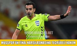 FIFA kokartlı Kadir Sağlam, Muşspor'un final maçına atandı