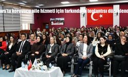 Kars’ta koruyucu aile hizmeti için farkındalık toplantısı düzenlendi