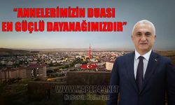 Muş Valisi Çakır’dan Anneler Günü mesajı