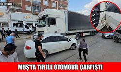 Muş’ta TIR ile otomobil çarpıştı
