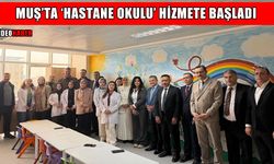 Muş’ta 'Hastane Okulu' hizmete başladı: Tedavi gören çocuklar eğitimden uzak kalmayacak