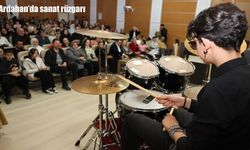 Ardahan'da sanat rüzgarı