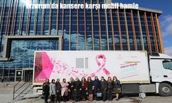 Erzurum’da kansere karşı mobil hamle