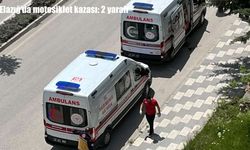 Elazığ’da motosiklet kazası: 2 yaralı