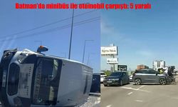 Batman’da minibüs ile otomobil çarpıştı: 5 yaralı