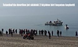 İstanbul'da jet ski kazası: 1 ölü, 1 yaralı