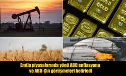 ABD Verileri ve Çin Görüşmeleri Emtia Fiyatlarını Şekillendirdi