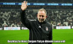 Beşiktaş’ta Sergen Yalçın ile yollar ayrıldı