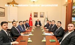 Kars’ta "Kaymakamlar Toplantısı" gerçekleştirildi