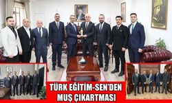 Türk Eğitim-Sen Genel Merkezi’nden Muş’a çıkarma
