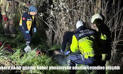 Ankara’da kayıp adamın cansız bedeni aracının yakınında bulundu