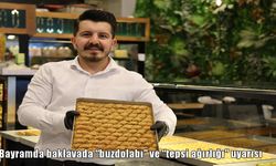 Bayramda baklavada "buzdolabı" ve "tepsi ağırlığı" uyarısı