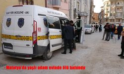 Malatya'da yaşlı adam evinde ölü bulundu