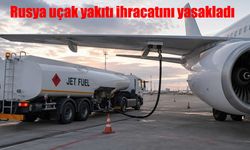 Rusya Uçak Yakıtı İhracatını Durdurdu