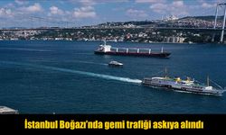 İstanbul Boğazı'nda Gemi Trafiği Durduruldu