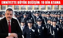 Emniyette büyük değişim: Türkiye genelinde 19 bin 96 polis için flaş karar