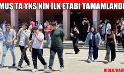 Muş’ta YKS’nin ilk oturumu TYT sona erdi
