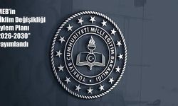 MEB'in "İklim Değişikliği Eylem Planı 2026-2030" yayımlandı