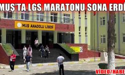 Muş’ta 5 binden fazla öğrencinin katıldığı LGS maratonu sona erdi