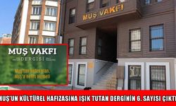 Muş Vakfı Dergisi’nin 6. sayısı okurla buluştu