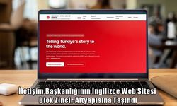 İletişim Başkanlığı blok zincirde: Resmi web sitesi yeni altyapısıyla erişime açıldı