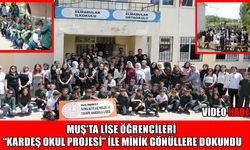Muş’ta lise öğrencilerinden miniklerle kardeşlik buluşması