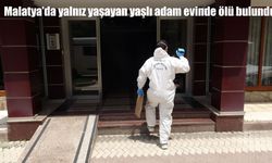 Malatya'da acı olay: Yaşlı adam evinde ölü bulundu