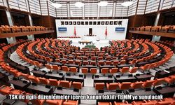 TSK ile ilgili düzenlemeler içeren kanun teklifi TBMM'ye sunulacak