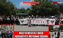 Muş’ta Mescid-i Aksa için ortak ses: Kritik eşiğe gelindi